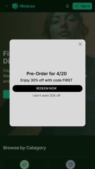 4/20 pre-order pop-up offering 30% off with code FIRST